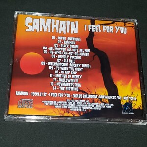 K&ouml;nnte beinhalten: Ein CD-Geh&auml;use mit schwarzem und rotem Hintergrund, auf dem eine dunkle Silhouette eines Baumes zu sehen ist. Der Text "SAMHAIN I FEEL FOR YOU" ist in Wei&szlig; auf dem Geh&auml;use aufgedruckt. Die CD tr&auml;gt den Titel "I Feel For You" und wurde am 27. November 1999 live im Eagles Ballroom in Milwaukee, Wisconsin, aufgenommen.