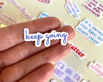 Keep Going Tiny Mental Health Sticker - Mini Journal Stickers - Tiny Sticker - Cute Sticker Pack - Sticker Gift