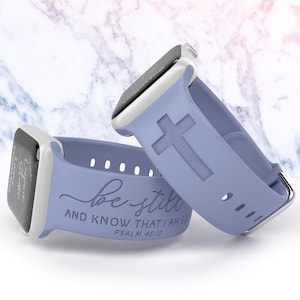 Be Still Watch Band compatible with Apple Watch iWatch Band Silicone Watch 38/40/41 42/44/45/46/49 Laser Engraved Psalm 46:10 Bible Verses