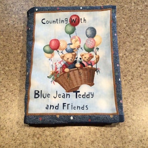 Counting With Blue Jean Teddy and Friends fabric book-Teddy Bear Book- measures 10x7.5 inches