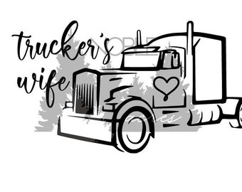 Truckers Wife svg, png, semi truck png, downloadable, decal