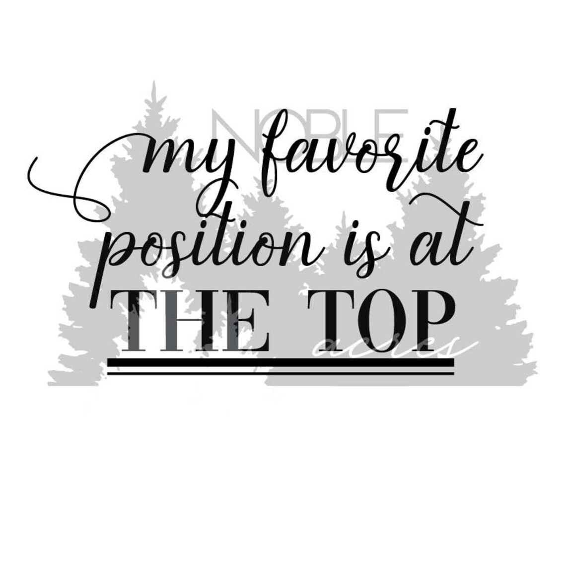 My Favorite Position is at the Top, My Favorite Position is CEO Svg, 2 ...