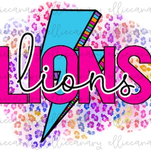 Go Lions PNG Sports Mom Team Spirit, Digital Download, Sublimation Design Retro Bright Lightning Leopard Mascot