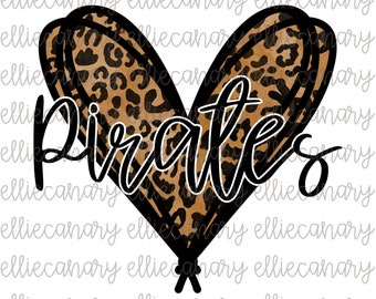 Go Pirates PNG Sports Mom Team Spirit, Digital Download, Sublimation Design Leopard Heart Football Baseball Soccer