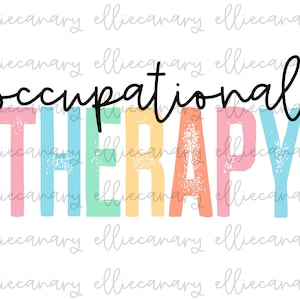Occupational Therapy PNG, Back to School, Nurse, Digital Download, Sublimation Design, OT, Therapy Therapist, Instant Download