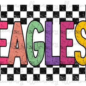 Go Eagles PNG Mascot Design Sports Mom Team Spirit, Digital Download, Sublimation Design Retro Bright Chess Checker Stars Colorful Groovy