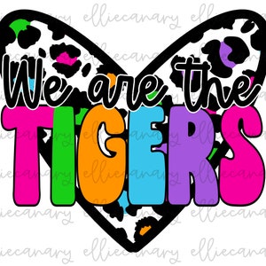 Nós somos os tigres mascote PNG Sports Mom Team Spirit, download digital, design de sublimação retro brilhante (branco) leopardo mascote coração