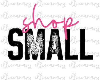 Shop Local Support Local Svg Shop Small Shirt Png Support Small ...