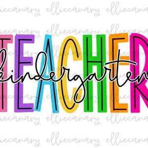 Kindergarten Teacher PNG, Back to School, Elementary, Digital Download, Sublimation Design, Open House, First Day, Bright Colorful Rainbow