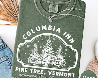 Columbia Inn Pine Tree Vermont Christmas Comfort Colors Shirt, Vintage Holiday Movie Tee, A White Christmas T-Shirt,