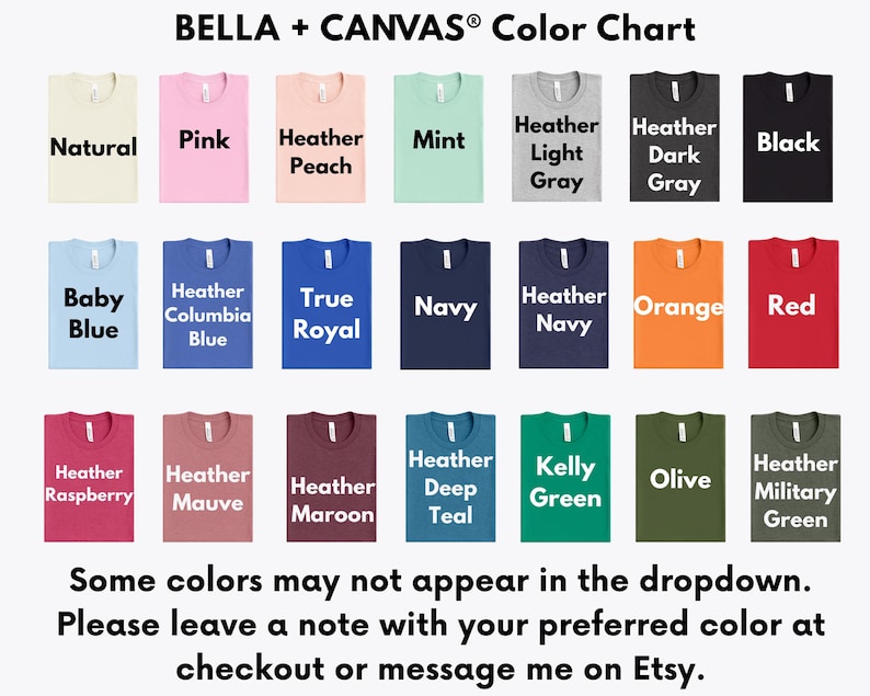 The image is a color chart featuring various t-shirt colors, including natural, pink, peach, mint, light gray, dark gray, black, baby blue, true royal, navy, orange, red, Heather raspberry, Heather maroon, Heather teal, Heather deep, Kelly green, olive, and Heather military.