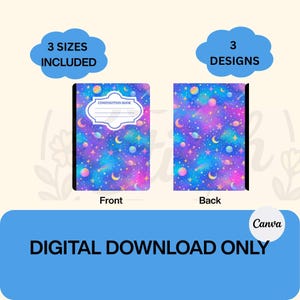Könnte beinhalten: Ein digitaler Download eines Notizbuchs mit Galaxie-Muster, Planeten, Sternen und Monden in Blau-, Lila- und Rosatönen. Das Vordercover enthält ein weißes Etikett mit dem Text COMPOSITION BOOK. Enthält 3 Größen und 3 Designs.