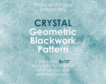 8x10" CRYSTAL PDF Blackwork x Photo Embroidery Template - Printable Geometric Inspired Pattern for Paper - downloadable stitching design