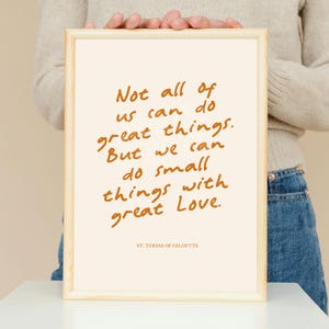 Do Small Things with Great Love Quotes Printable Poster by Saint Teresa of Calcutta – Printable Catholic Art, Housewarming Gift