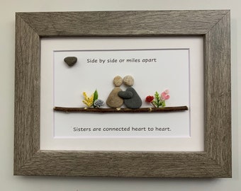 Sister pebble art, sisterhood pebble art,  gift for friends, sister gift for sister, friendship pebble art