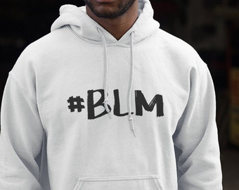 BLM Hoodie | Black Lives Matter Sweatshirt | #BLM Pullover | Activist Hoodie | Unisex Heavy Blend Hooded Sweatshirt | Made in USA