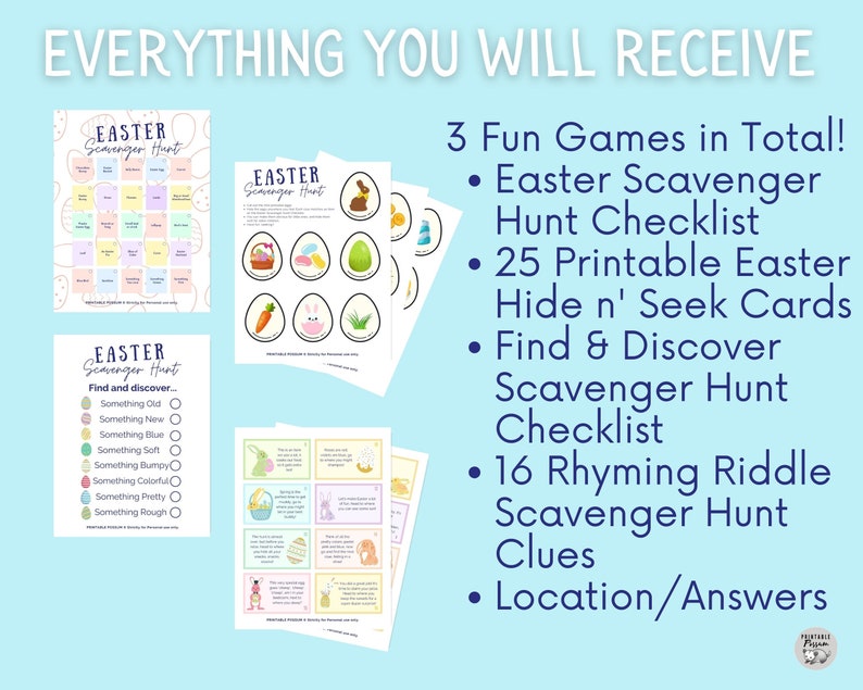 May include: A printable Easter scavenger hunt game set with three different games: a checklist, a find and discover checklist, and a rhyming riddle scavenger hunt. The set includes 25 printable Easter hide and seek cards and location/answers.