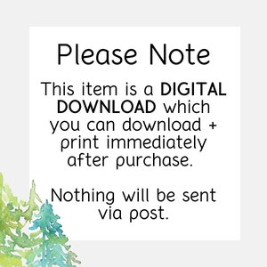 Pode incluir: Uma caixa de texto branca com texto preto que diz "Por favor, note" e explica que este item &eacute; um download digital que pode ser baixado e impresso imediatamente ap&oacute;s a compra. O texto tamb&eacute;m indica que nada ser&aacute; enviado pelo correio. A caixa de texto est&aacute; sobre um fundo de &aacute;rvores de aquarela verde.