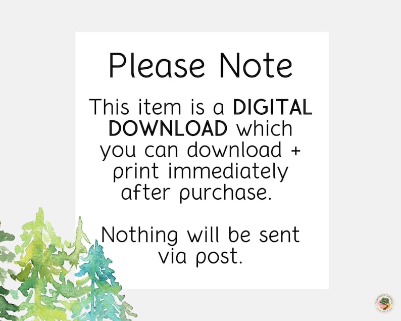 Pode incluir: Uma caixa de texto branca com texto preto que diz "Por favor, note" e explica que este item &eacute; um download digital que pode ser baixado e impresso imediatamente ap&oacute;s a compra. O texto tamb&eacute;m indica que nada ser&aacute; enviado pelo correio. A caixa de texto est&aacute; sobre um fundo de &aacute;rvores de aquarela verde.