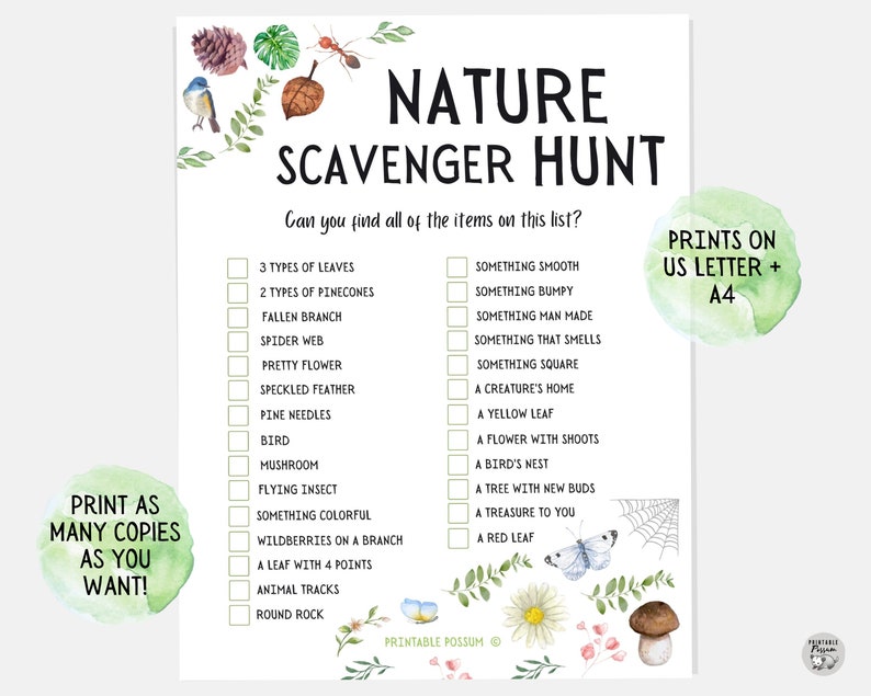 May include: A printable nature scavenger hunt checklist with a green watercolor background. The checklist includes items like leaves, pine cones, a spider web, a bird's nest, and a red leaf. The text "PRINTS ON US LETTER + A4" is in the top right corner.