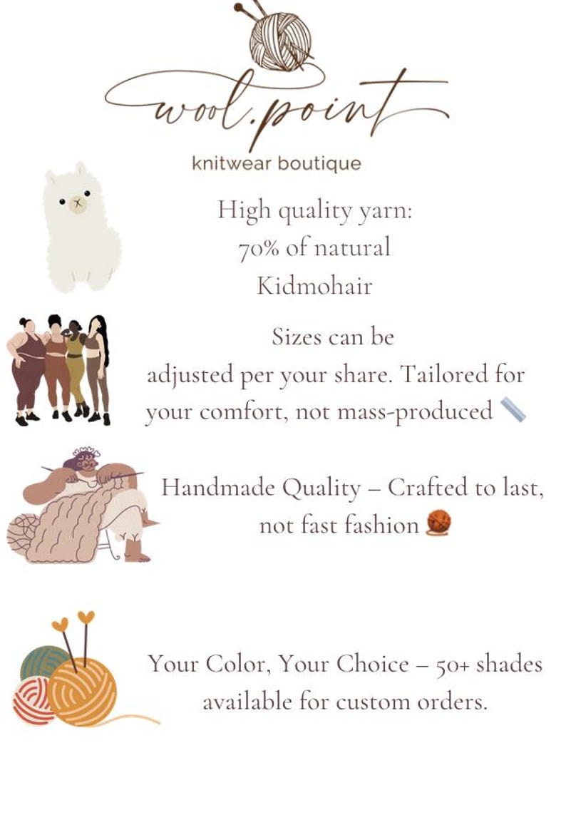 May include: Wool.point knitwear boutique logo with a llama, yarn balls, and text that reads "High quality yarn: 70% of natural Kidmohair. Sizes can be adjusted per your share. Tailored for your comfort, not mass-produced. Handmade Quality - Crafted to last, not fast fashion. Your Color, Your Choice - 50+ shades available for custom orders."
