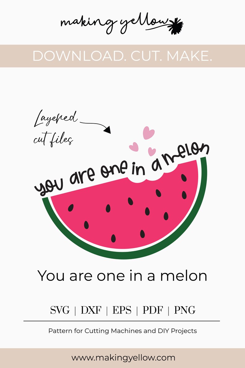 You Are One in a Melon SVG, You Are One in a Melon Cut File, Layered ...