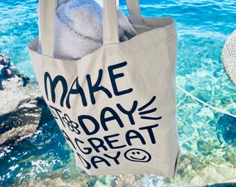 Canvas Totebag |Aesthetic Canvas Tote |Make Today A Great Day