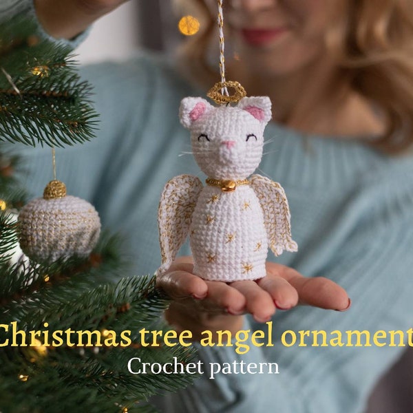 Christmas crochet angel pattern, Christmas angel cat tree ornament, amigurumi angel ornament, christmas decorations