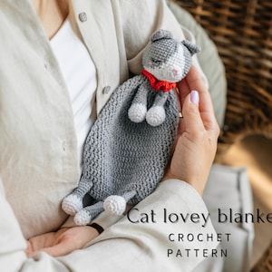 Crochet Cat lovey blanket pattern, baby security blanket toy, crochet kitten Comforter