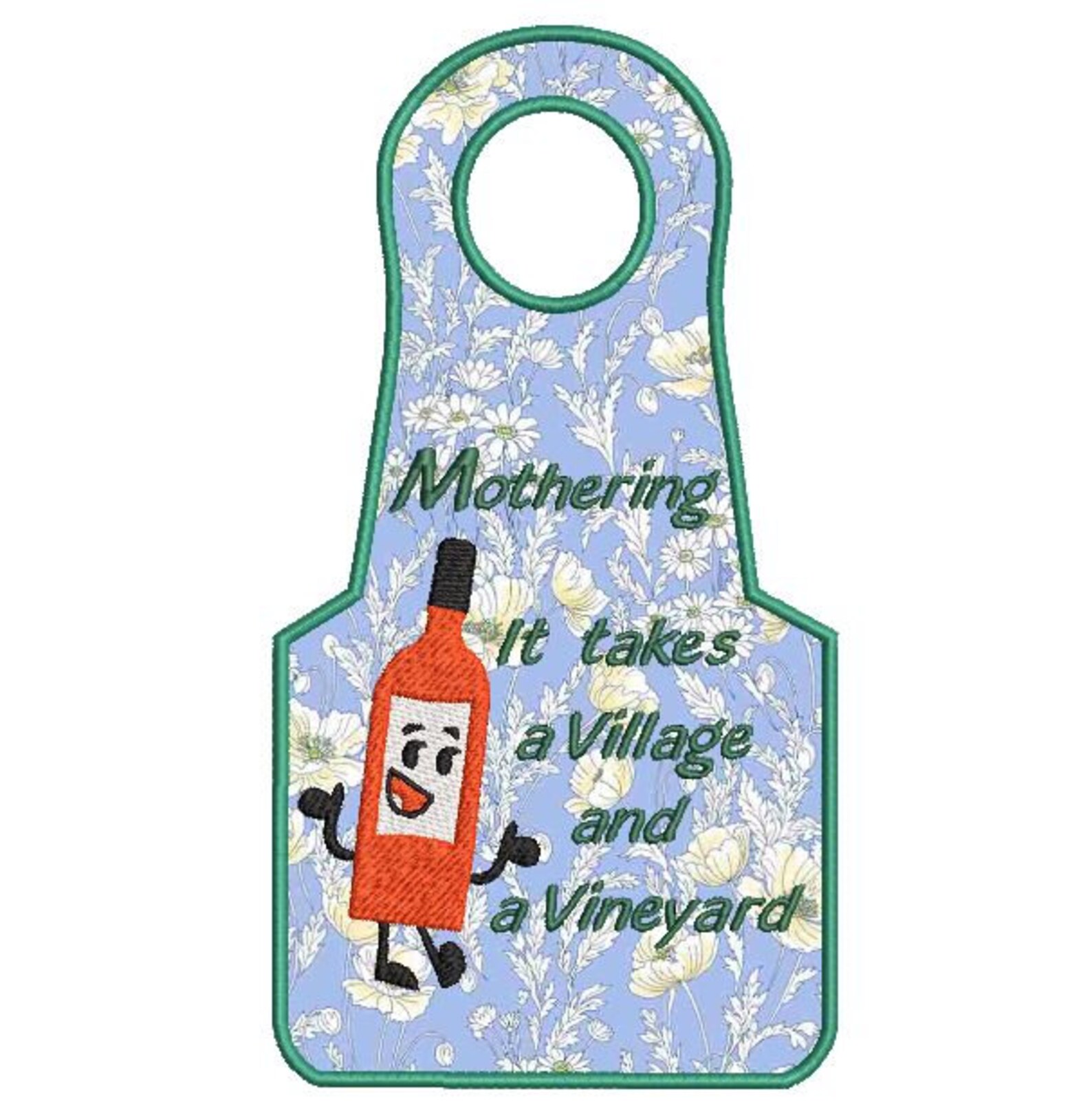 In the Hoop Mothers Day Wine Bottle Apron It Takes a Village and a