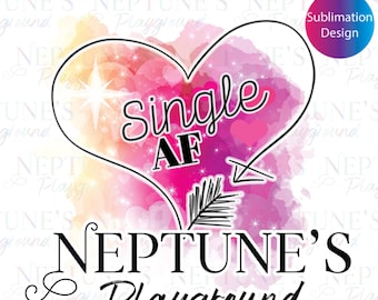 Sublimation PNG Instant Digital Download| Single AF Valentine's Day| T-shirt, Mug| Galentine's Gift