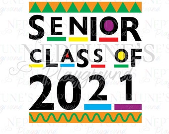 Senior Class of 2021-SVG-Digital Download-Martin Font- Hip Hop Font- PNG