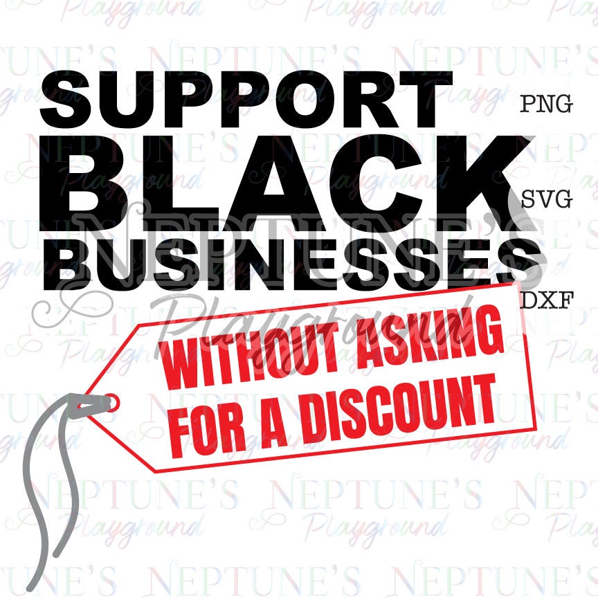 Support Black BusinessesSVGDigital DownloadBlack Owned Etsy