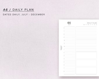 May include: A6 daily planner with a white background and black text. The planner is dated daily from July to December. The planner has a section for daily tasks and a section for notes.