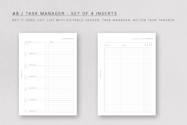 May include: A set of four printable A5 planner inserts for task management. The inserts include a "Get It Done List", a list with an editable header, a task manager, and an action task tracker.