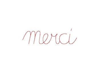 Machine Embroidery Design Merci (Thank you in french) - Multisize - Positive Message Digital Embroidery File Cursive Writing