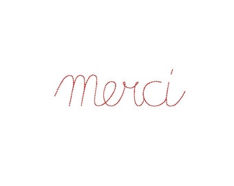 Machine Embroidery Design Merci (Thank you in french) - Multisize - Positive Message Digital Embroidery File Cursive Writing