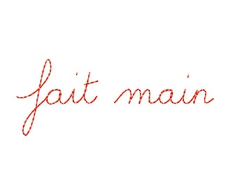 Machine Embroidery Design Fait Main - French Message for Seamstress Digital Embroidery File Cursive Writing