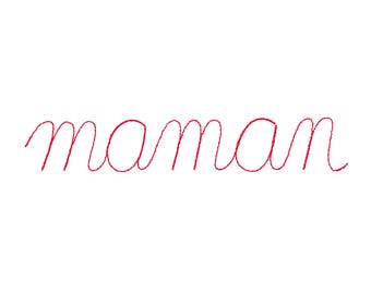 Machine Embroidery Design Maman (Mom in french) | Digital Embroidery File Cursive Writing