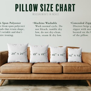 May include: A pillow size chart displaying four white square pillows on a leather sofa. Text includes PILLOW SIZE CHART, 100% Spun Polyester, Machine Washable, and Concealed Zipper. Sizes shown are 20" x 20", 18" x 18", 16" x 16", and 14" x 14".