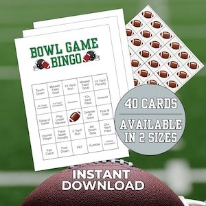 May include: A set of football-themed bingo cards with the text "BOWL GAME BINGO" in green. Includes 40 cards available in 2 sizes. The image also features a football and the words "INSTANT DOWNLOAD".