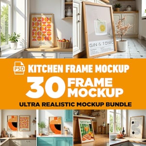 May include: A mockup bundle featuring framed art prints in a kitchen setting. The prints showcase various designs, including geometric patterns and cocktail illustrations. The text "GIN & TONIC" and "Aperol Spritz" are visible on some prints. The bundle includes 30 frame mockups.