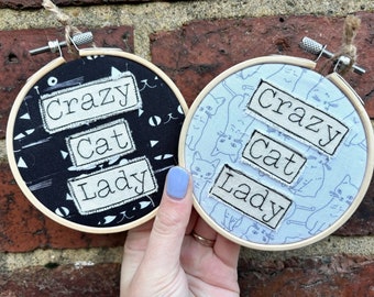 Crazy Cat Lady Embroidery Decoration | Cat Lover Gift | Hand Embroidered Cat Sign | Cat Themed Decor | Cat Wall Hanging | Cat Decoration|