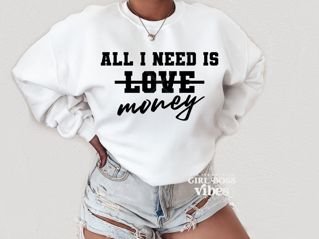 All I Need is Money SVG Money Svg Entrepreneur Svg Hustle - Etsy
