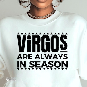 Jungfrauen sind immer in der Saison Jungfrau svg, Geburtstag svg, Sternzeichen png, Horoskop png dxf Datei