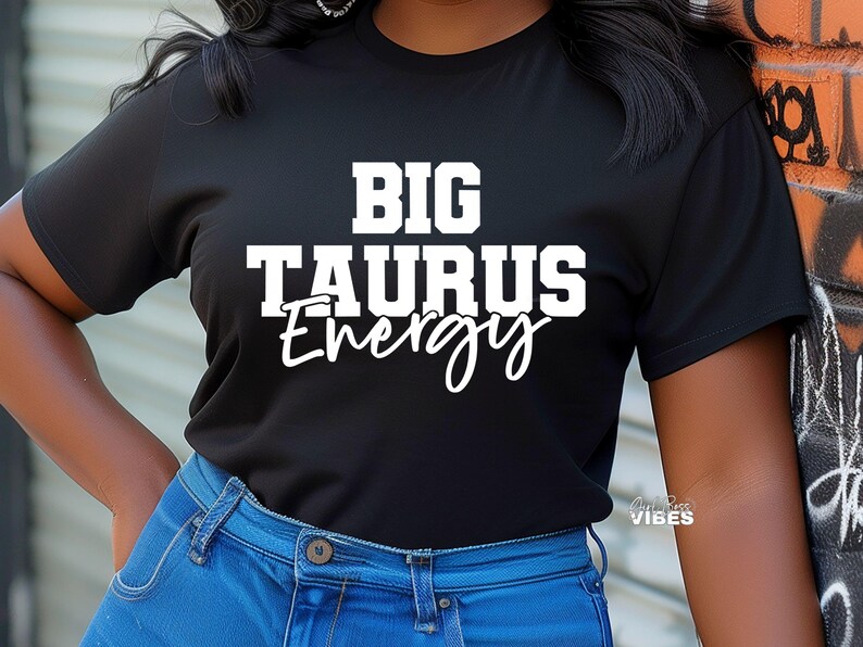 Big Taurus Energy SVG PNG: Zodiac Horoscope Files (digital Download) - Etsy