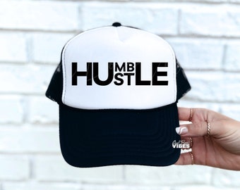 Humble Hustle Streetwear Urban Hat Shirt SVG PNG Design, Dad Baseball Trucker Hat svg png dxf files