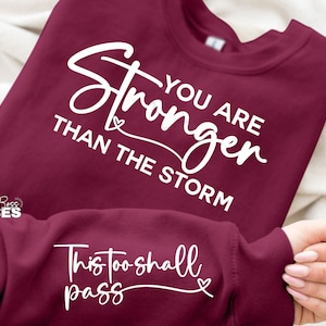 Inspirerende citaat SVG-set, You Are Stronger Than The Storm-svg, This Too Shall Pass-png