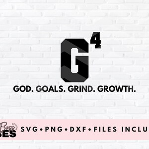 God Goals Grind Growth SVG, Small Business, Christian svg, Scripture, Religious svg, png, dxf, cut file image 2