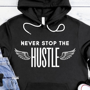 Non smettere mai di fare il lavoro SVG PNG, 24/7 Hustle svg, png, file dxf